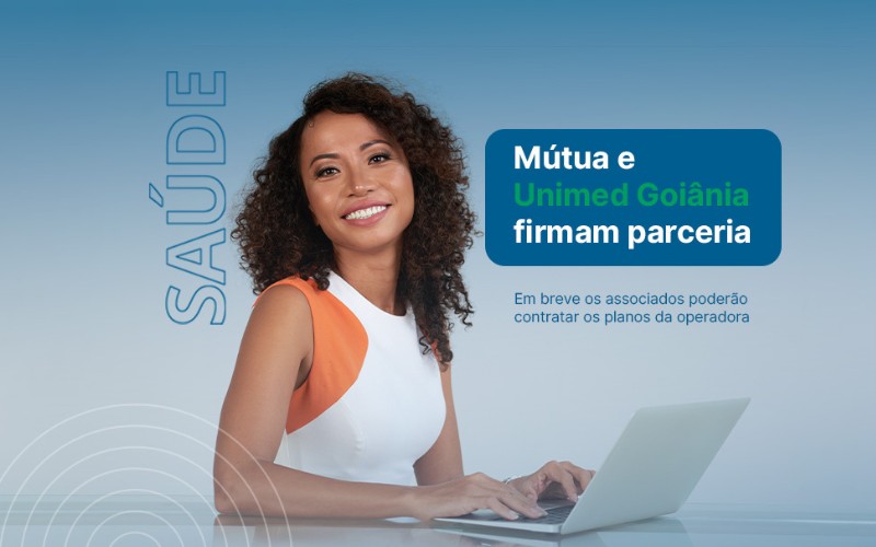 Mútua e Unimed Goiânia Firmam Parceria para Beneficiar Profissionais da Engenharia e Geociências